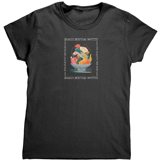 Single Serving Hottie Fruit Bowl Gildan Womens Shirt
